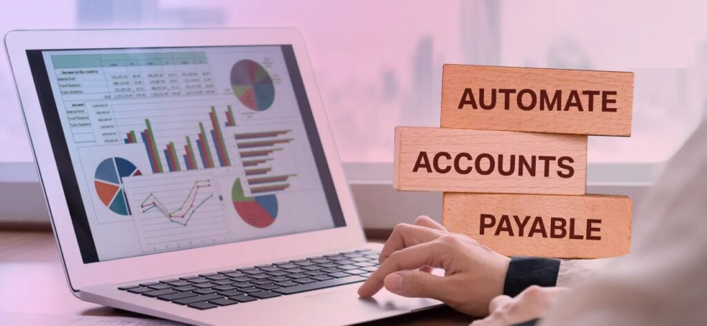 Automate Accounts Payable: Faster Payments, Better Cash Flow